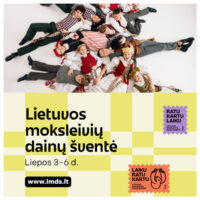 Po 10 metų grįžta Moksleivių dainų šventė!